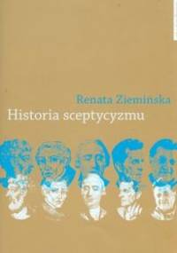 Historia sceptycyzmu - Renata Ziemińska