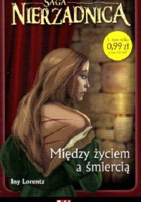 Między życiem a śmiercią - Iny Lorentz