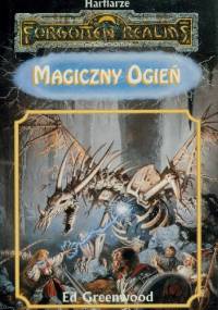Magiczny Ogień - Ed Greenwood