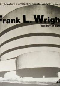 Frank Lloyd Wright - Waldemar Łysiak