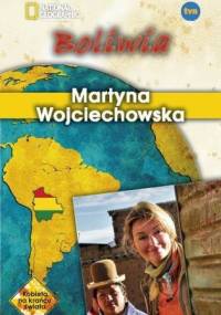 Boliwia - Martyna Wojciechowska