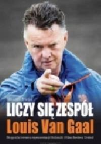 Liczy się zespół. Louis van Gaal - Maarten Meijer