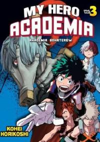 My Hero Academia - Akademia Bohaterów 03 - Kōhei Horikoshi