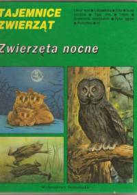 Zwierzęta nocne - Hanna Gucwińska, Antoni Gucwiński