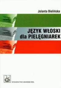 Język włoski dla pielęgniarek - Jolanta Bielińska
