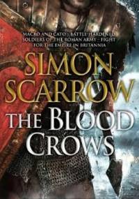 The Blood Crows - Simon Scarrow
