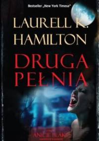 Druga pełnia - Laurell K. Hamilton