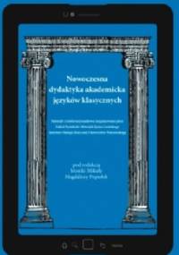 Nowoczesna dydaktyka akademicka języków klasycznych