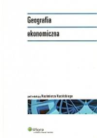 Geografia ekonomiczna - Kazimierz Kuciński