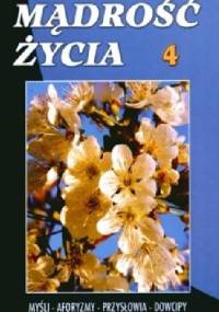 Mądrość życia 4 - Jan Zbigniew Albert