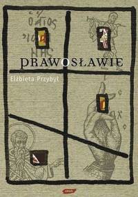 Elżbieta Przybył - Prawosławie [Audiobook PL]
