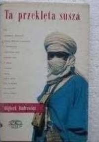 Ta przeklęta susza - Olgierd Budrewicz