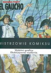 El Gaucho - Milo Manara, Hugo Pratt