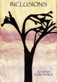 Inclusions - Joanna Kurowska