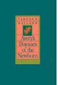 Avery's Diseases of Newborn - H. William Taeusch, Roberta A. Ballard