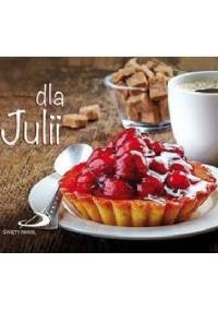 Dla Julii - praca zbiorowa