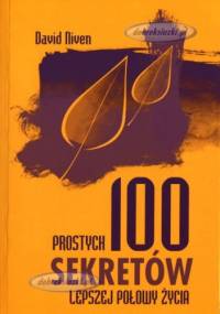 100 prostych sekretów lepszej połowy życia - David Niven