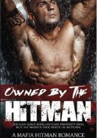 Owned by the Hitman - Alexis Abbott