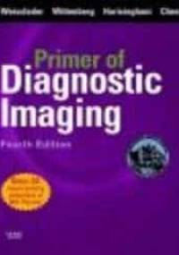 Primer of Diagnostic Imaging - R. Weissleder