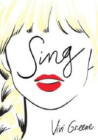 Sing - Vivi Greene