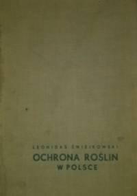 Ochrona roślin w Polsce - Leonidas Świejkowski