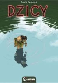 Dzicy - Lucie Lomova