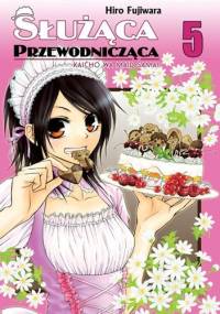 Służąca Przewodnicząca Tom 5 - Hiro Fujiwara