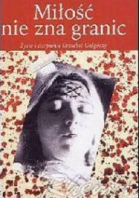 Miłość nie zna granic - Erzsebet Galgóczy