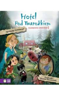 Hotel Pod Twarożkiem - Agnieszka Stelmaszyk