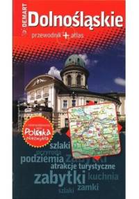 Dolnośląskie. Przewodnik+atlas - praca zbiorowa
