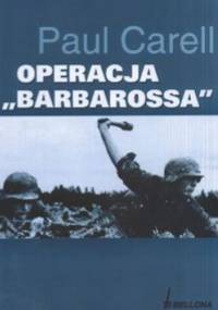 Operacja Barbarossa - Paul Carell