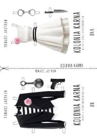 Kolonia karna. Sceny z życia małżeńskiego - Tomasz Jastrun