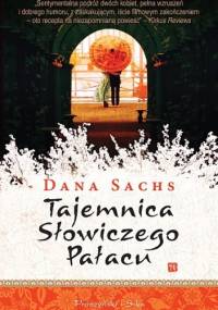 Tajemnica Słowiczego Pałacu - Dana Sachs