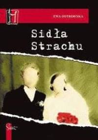 Sidła strachu - Ewa Maria Ostrowska