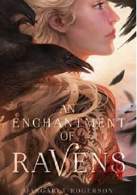 An Enchantment of Ravens - Margaret Robertson