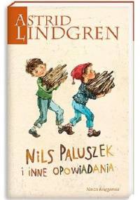 Nils Paluszek i inne opowiadania - Astrid Lindgren