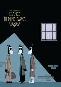 Gang Hemingwaya - Jason