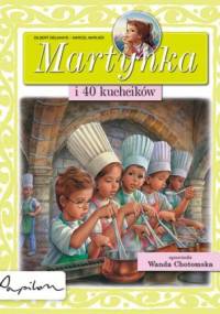 Martynka i 40 kuchcików - Gilbert Delahaye