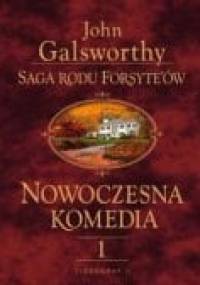 Nowoczesna komedia t. I - John Galsworthy