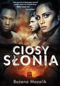 Ciosy słonia - Bożena Mazalik