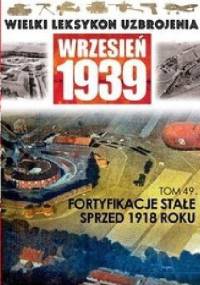 Fortyfikacje stałe sprzed 1918 roku. - Szymon Kucharski