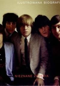 The Rolling Stones. Ilustrowana biografia - praca zbiorowa