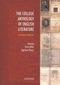 The college anthology of English literature. Revised edition. - Teresa Bela, Zygmunt Mazur