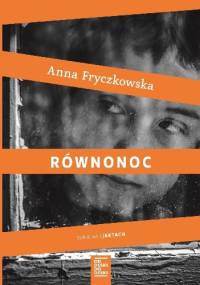 Równonoc - Anna Fryczkowska