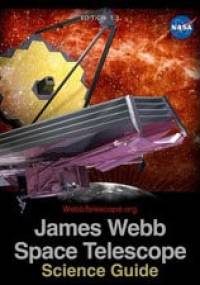 James Webb Space Telescope: Science Guide - HubbleSite.org & WebbTelescope.org NASA
