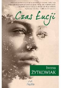 Czas Łucji - Iwona Małgorzata Żytkowiak