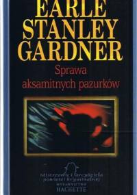 Sprawa aksamitnych pazurków - Erle Stanley Gardner