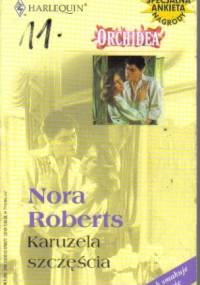 Karuzela szczęścia - Nora Roberts
