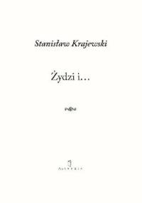 Żydzi i... - Stanisław Krajewski