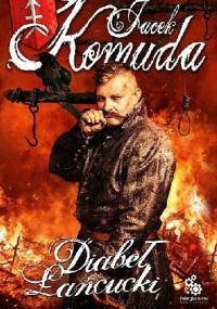 Diabeł Łańcucki - Jacek Komuda